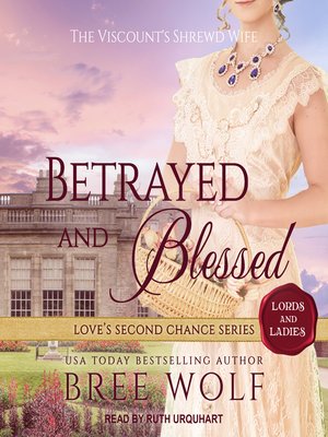 cover image of Betrayed & Blessed